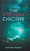 The Poison Doctor by Lawrence Panasci (Hardcover)
