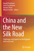 China and the New Silk Road by Harald Pechlaner (Paperback)