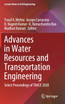 Advances in Water Resources and Transportation Engineering by Yusuf A. Mehta (Hardcover)
