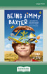 Being Jimmy Baxter (Paperback)