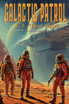 Galactic Patrol by E. E.  "Doc" Smith (Paperback)