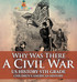 Why Was There A Civil War? US History 5th Grade | Children's American History by Baby Professor (Hardcover)