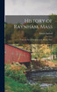 History of Raynham, Mass by Enoch Sanford (Hardcover)