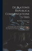 De Platonis Republica Commentationes Tres (Hardcover)