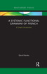 A Systemic Functional Grammar of French by David Banks (Paperback)