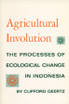 Agricultural Involution