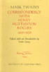 Mark Twain's Correspondence With Henry Huttleston Rogers, 1893-1909