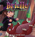 Brielle and the Clumsy Dragon by M. Doyle (Hardcover)