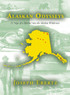 Alaskan Odysseys by Joseph Ebertz (Hardcover)