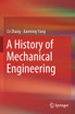 A History of Mechanical Engineering by Ce Zhang (Paperback)