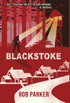 Blackstoke by Rob Parker (Hardcover)
