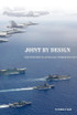 Joint By Design by Robbin Laird (Hardcover)