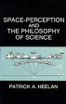 Space-perception and the Philosophy of Science
