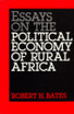 Essays on the Political Economy of Rural Africa