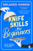 Knife Skills for Beginners (Paperback)