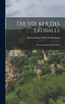 Die Völker des Erdballs : Zweite Ausgabe, erster Band (Hardcover)