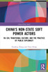 China's Non-State Soft Power Actors by Xiaoling Zhang (Paperback)