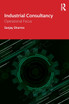 Industrial Consultancy by Sanjay Sharma (Paperback)