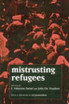 Mistrusting Refugees