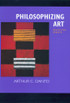 Philosophizing Art