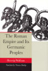 The Roman Empire and Its Germanic Peoples