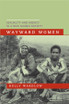 Wayward Women