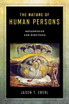 The Nature of Human Persons