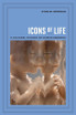 Icons of Life