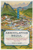 Assimilating Seoul