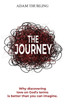 The Journey : Why discovering love on God's terms is better than you could imagine