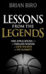 Lessons from the Legends