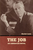 The Job : An American Novel