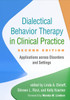 Dialectical Behavior Therapy in Clinical Practice 2/e
