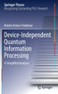Device-Independent Quantum Information Processing