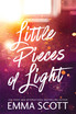 Little Pieces of Light