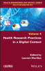 Health Research Practices in a Digital Context