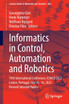 Informatics in Control, Automation and Robotics : 19th International Conference, ICINCO 2022 Lisbon, Portugal, July 14-16, 2022 Revised Selected Papers