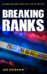 Breaking Ranks : An Amazing True Story of a Cop on the Line