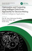 Optimization and Computing using Intelligent Data-Driven Approaches for Decision-Making