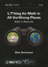 Looking for Math in All the Wrong Places