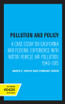Pollution and Policy