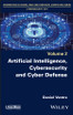 Artificial Intelligence, Cybersecurity and Cyber Defence