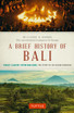 A Brief History Of Bali