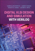 Digital VLSI Design and Simulation with Verilog