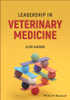 Leadership in Veterinary Medicine