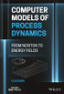 Computer Models of Process Dynamics