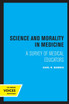 Science and Morality in Medicine