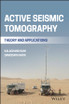 Active Seismic Tomography