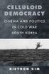Celluloid Democracy