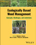 Ecologically Based Weed Management